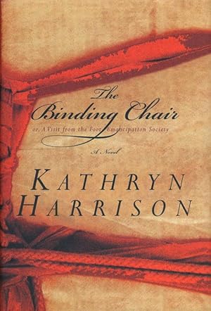 Seller image for The Binding Chair Or a Visit from the Foot Emancipation Society for sale by Good Books In The Woods