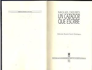 Imagen del vendedor de UN CAZADOR QUE ESCRIBE. a la venta por Librería Javier Fernández