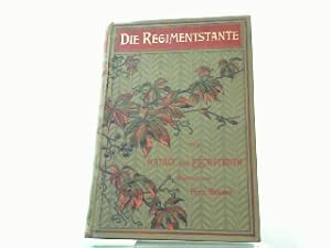 Die Regimentstante II. Roman. Mit Illustrationen von Fritz Bergen. Illustrierte Romane und Novell...