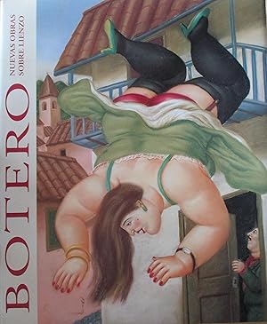 Botero : nuevas obras sobre lienzo / entrevista con Fernando Botero por Ana María Escallón