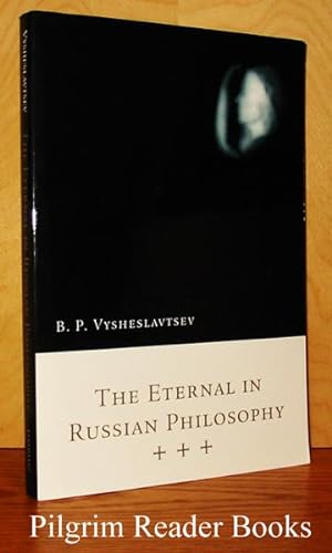The Eternal in Russian Philosophy.