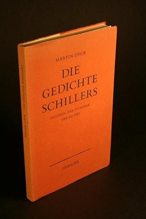 Seller image for Die Gedichte Schillers. Figuren der Dynamik des Bildes. for sale by Steven Wolfe Books