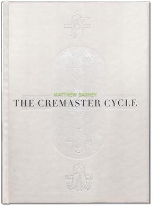 Seller image for The Cremaster Cycle. for sale by Orpheus Books