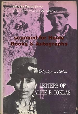 Imagen del vendedor de Staying on Alone: Letters of Alice B. Toklas a la venta por Houle Rare Books/Autographs/ABAA/PADA