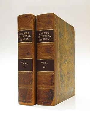The Universal Herbal or Botanical, Medical and Agricultural Dictionary. Containing an Account of ...