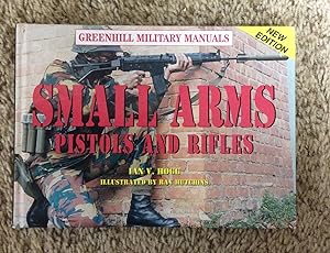 Seller image for Small Arms: Pistols and Rifles for sale by Book Nook