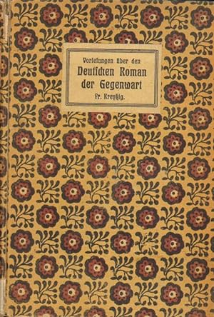 Bild des Verkufers fr Vorlesungen ber den deutschen Roman der Gegenwart. zum Verkauf von Versandantiquariat Boller