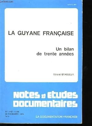 Seller image for LA GUYANE FRANCAISE. UN BILAN DE TRENTE ANNEES. for sale by Le-Livre