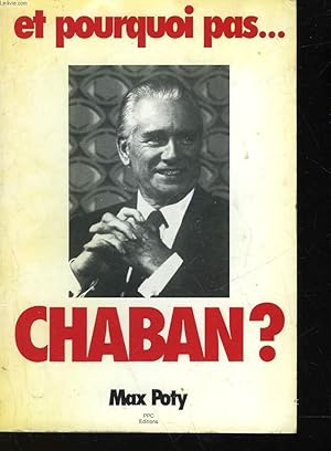 Image du vendeur pour ET POURQUOI PAS. CHABAN? mis en vente par Le-Livre