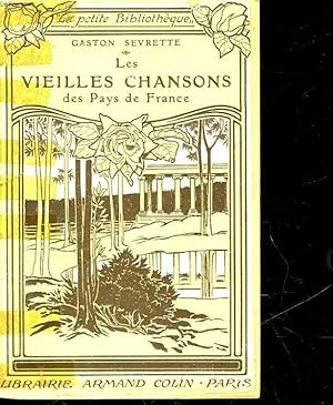 Seller image for LES VIEILLES CHANSONS DES PAYS DE FRANCE for sale by Le-Livre