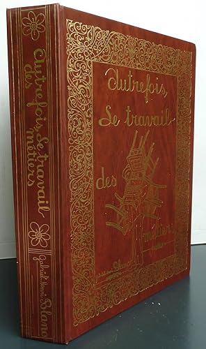 Imagen del vendedor de Autrefois Le Travail Des Mtiers a la venta por Librairie Thot