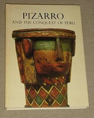 Pizarro and the Conquest of Peru