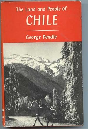 The Land and People of Chile