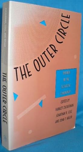Imagen del vendedor de The Outer Circle: Women In the Scientific Community a la venta por Alhambra Books