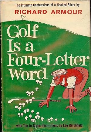 GOLF IS A FOUR-LETTER WORD