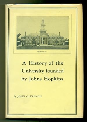 A History of Johns Hopkins Founded by Johns Hopkins.