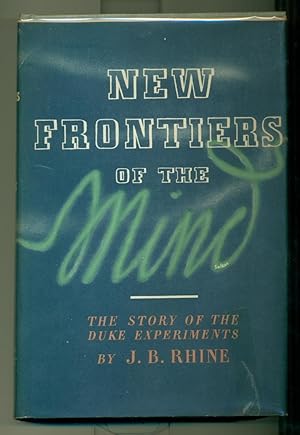 New Frontiers of the Mind. The Story of the Duke Experiments.