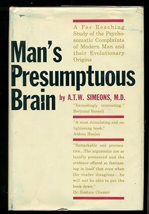 Immagine del venditore per Man's Presumptuous Brain An Evolutionary Interpretation of Psychosomatic Disease. venduto da David Mason Books (ABAC)