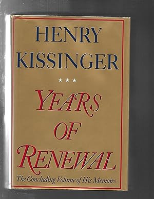 YEARS OF RENEWAL the concluding volume of his memoirs