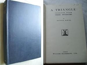 A TRIANGLE. Passages from three notebooks