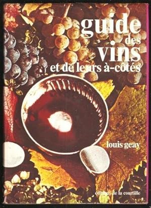 Image du vendeur pour Guide des Vins et de leurs -cts. 1st. edn. mis en vente par Janet Clarke Books ABA