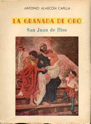 Imagen del vendedor de LA GRANADA DE ORO. SAN JUAN DE DIOS. a la venta por angeles sancha libros