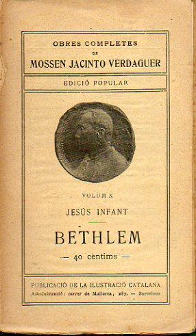 Bild des Verkufers fr OBRES COMPLETES. Vol. X. JESUS INFANT / BETHLEM. Edici Popular. zum Verkauf von angeles sancha libros