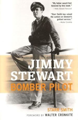 Bild des Verkufers fr JIMMY STEWART - BOMBER PILOT zum Verkauf von Grandmahawk's Eyrie