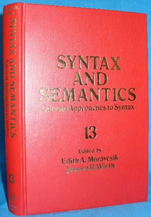 Seller image for Syntax and Semantics. Volume 13: Current Approaches to Syntax for sale by Alhambra Books