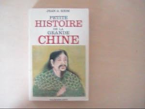 Immagine del venditore per PETITE HISTOIRE DE LA GRANDE CHINE venduto da Le temps retrouv