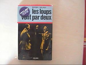 Seller image for LES LOUPS VONT PAR DEUX for sale by Le temps retrouv