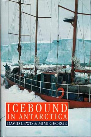 Image du vendeur pour Icebound in Antarctica mis en vente par Adelaide Booksellers