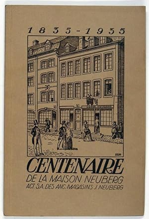 Centenaire de la maison Neuberg, fers et métaux, quincaillerie: 1835-1935 = Hundertjahrfeier des ...