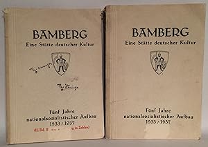 Bamberg. Eine Stätte deutscher Kultur. Fünf Jahre nationalsozialistischer Aufbau 1933/1937.