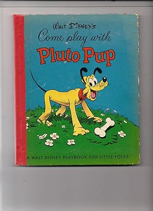 Imagen del vendedor de Walt Disney s Come Play with Pluto Pup a la venta por Beverly Loveless