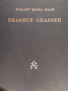Seller image for ERASMUS GRASSER. for sale by EDITORIALE UMBRA SAS