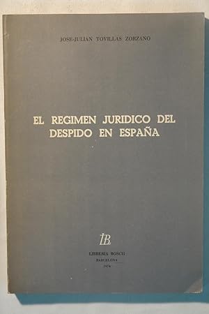 Imagen del vendedor de El Rgimen jurdico del despido en Espaa a la venta por NOMBELA LIBROS USADOS