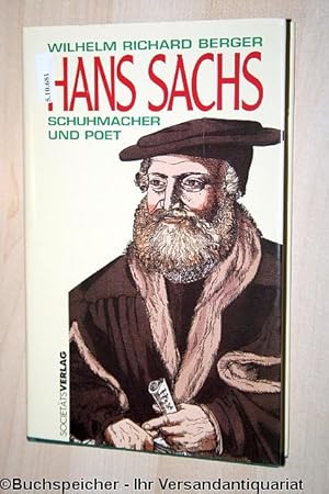 Hans Sachs : Schuhmacher und Poet
