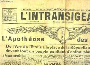 Imagen del vendedor de L'Intransigeant n14244 - 40e anne : L'Apothose des Vainqueurs a la venta por Le-Livre