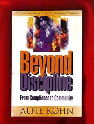 Beyond Discipline: From Compliance to Community