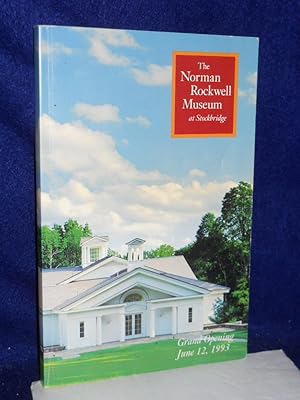 Image du vendeur pour The Norman Rockwell Museum at Stockbridge: grand opening June 12, 1993 mis en vente par Gil's Book Loft