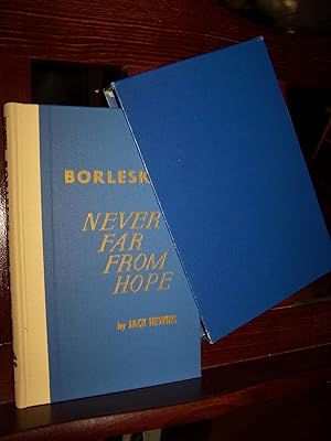 Borleske: Never Far From Hope.