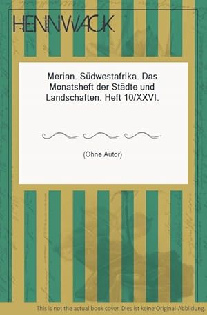 Merian. Südwestafrika. Das Monatsheft der Städte und Landschaften. Heft 10/XXVI.