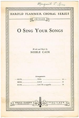 Seller image for O Sing Your Songs (For Three-Part Chorus of Women's Voices[SSA]), with Piano Accompaniment for sale by SUNSET BOOKS