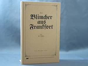 Imagen del vendedor de Drei Blimcher aus Frankfort, mit Stichen von Johann Friedrich Morgenstern, a la venta por Antiquariat-Fischer - Preise inkl. MWST