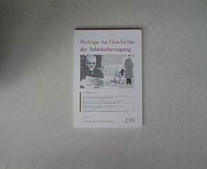 Bild des Verkufers fr Vor ber 150 Jahren: Der erste Flchentarif fr das deutsche Buchdruckgewerbe, in: BEITRGE ZUR GESCHICHTE DER ARBEITERBEWEGUNG. 2/99 zum Verkauf von Antiquariat Bookfarm