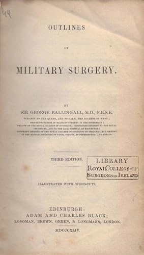 Image du vendeur pour Outlines of Military Surgery. Author's inscription mis en vente par Barter Books Ltd