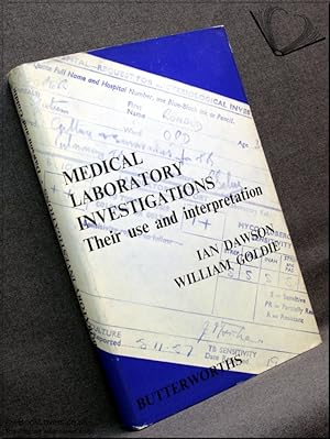 Immagine del venditore per Medical Laboratory Investigations: Their Use and Interpretation venduto da BookLovers of Bath