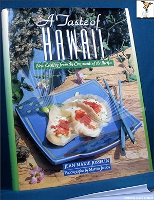 Seller image for A Taste of Hawaii: New Cooking from the Crossroads of the Pacific for sale by BookLovers of Bath