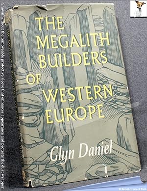 The Megalith Builders Of Western Europe